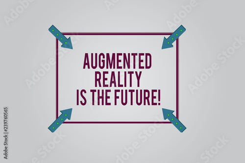 Writing note showing Augmented Reality Is The Future. Business photo showcasing Digital modern technology Mobile services Square Outline with Corner Arrows Pointing Inwards on Color Background