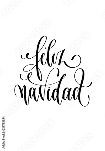 feliz navidad - hand lettering inscription Merry Christmas spani