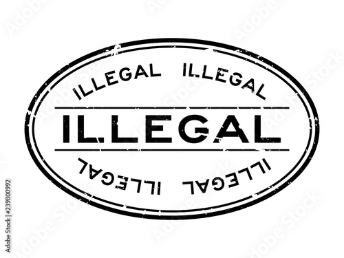 Grunge black illegal word oval rubber seal stamp on white background