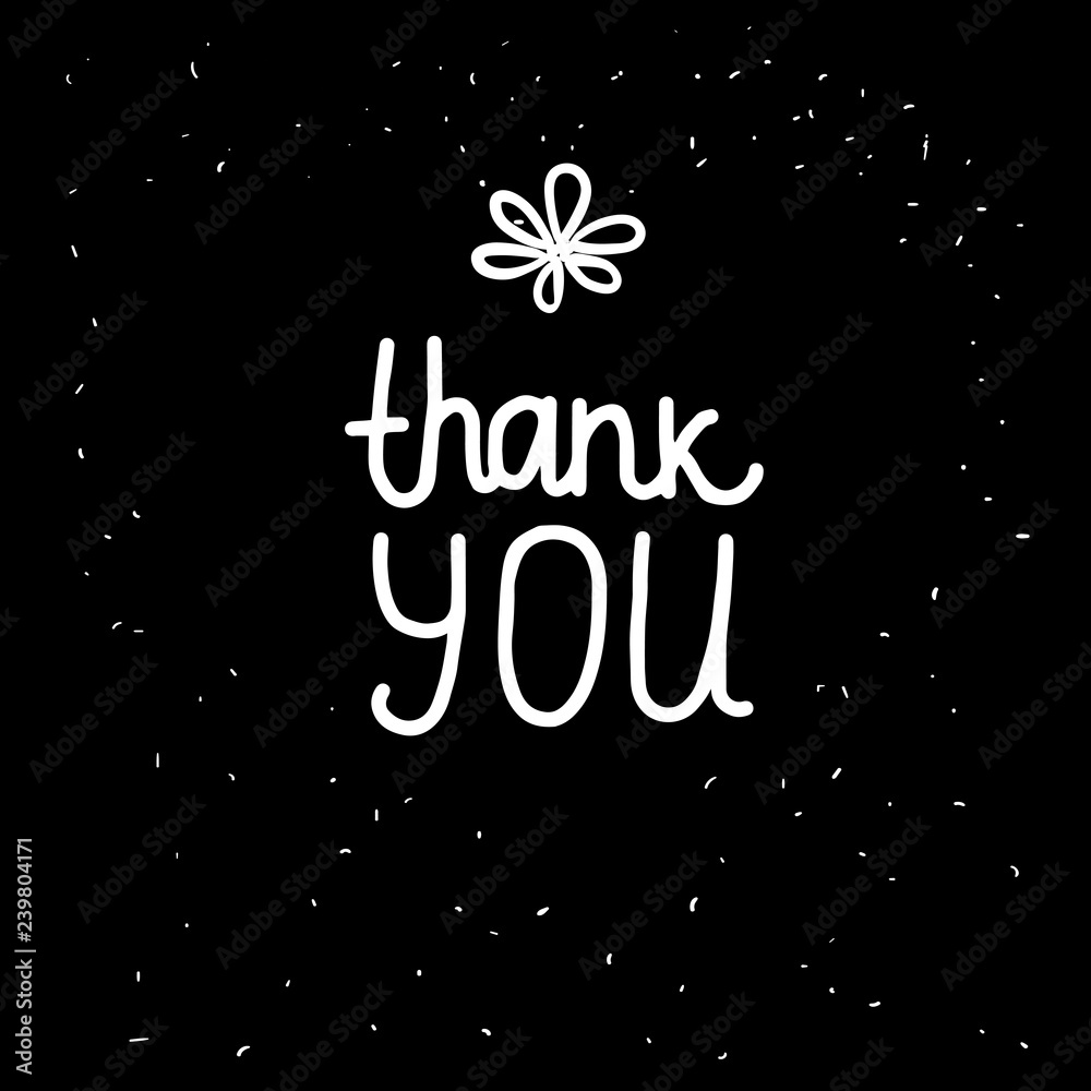 Thank YOU freehand lettering inscription. White hand drawn Vector isolated on black background. Space card