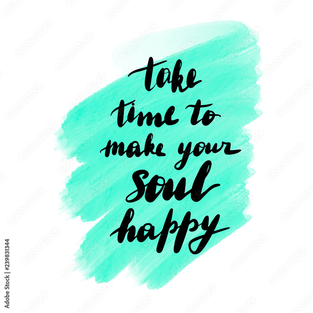 Lettering inscription take time to Lettering inscription take time to