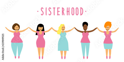 Happy women or girls as union of feminists, sisterhood as flat cartoon characters