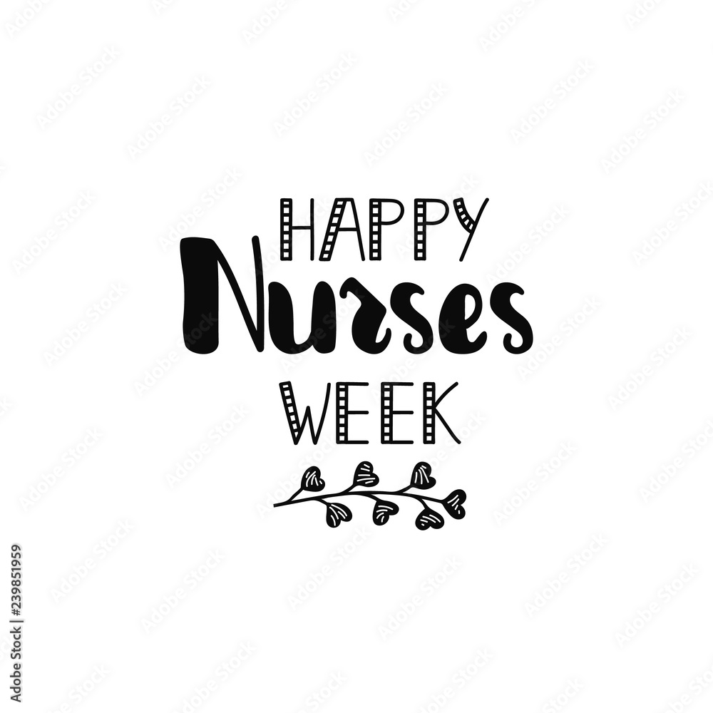 Nurses Week Script Font Happy nurses week. Ink illustration. Modern brush calligraphy. Isolated ...