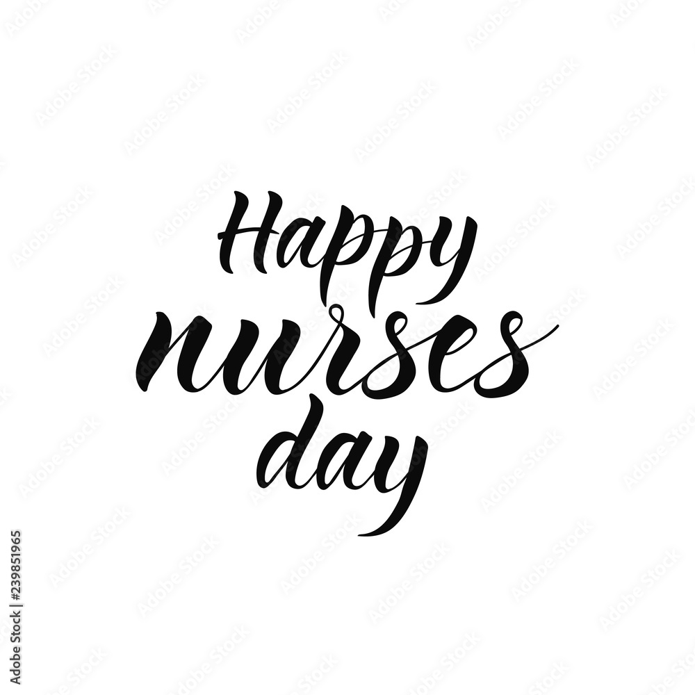 Fototapeta premium Happy nurses day. Hand drawn lettering background. Ink illustration.