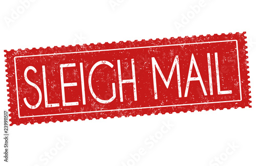 Sleigh mail sign or stamp