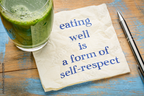 eating well is a form of self-respect photo