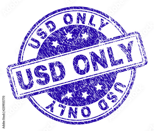 USD ONLY stamp seal imprint with distress texture. Designed with rounded rectangles and circles. Blue vector rubber print of USD ONLY label with retro texture.