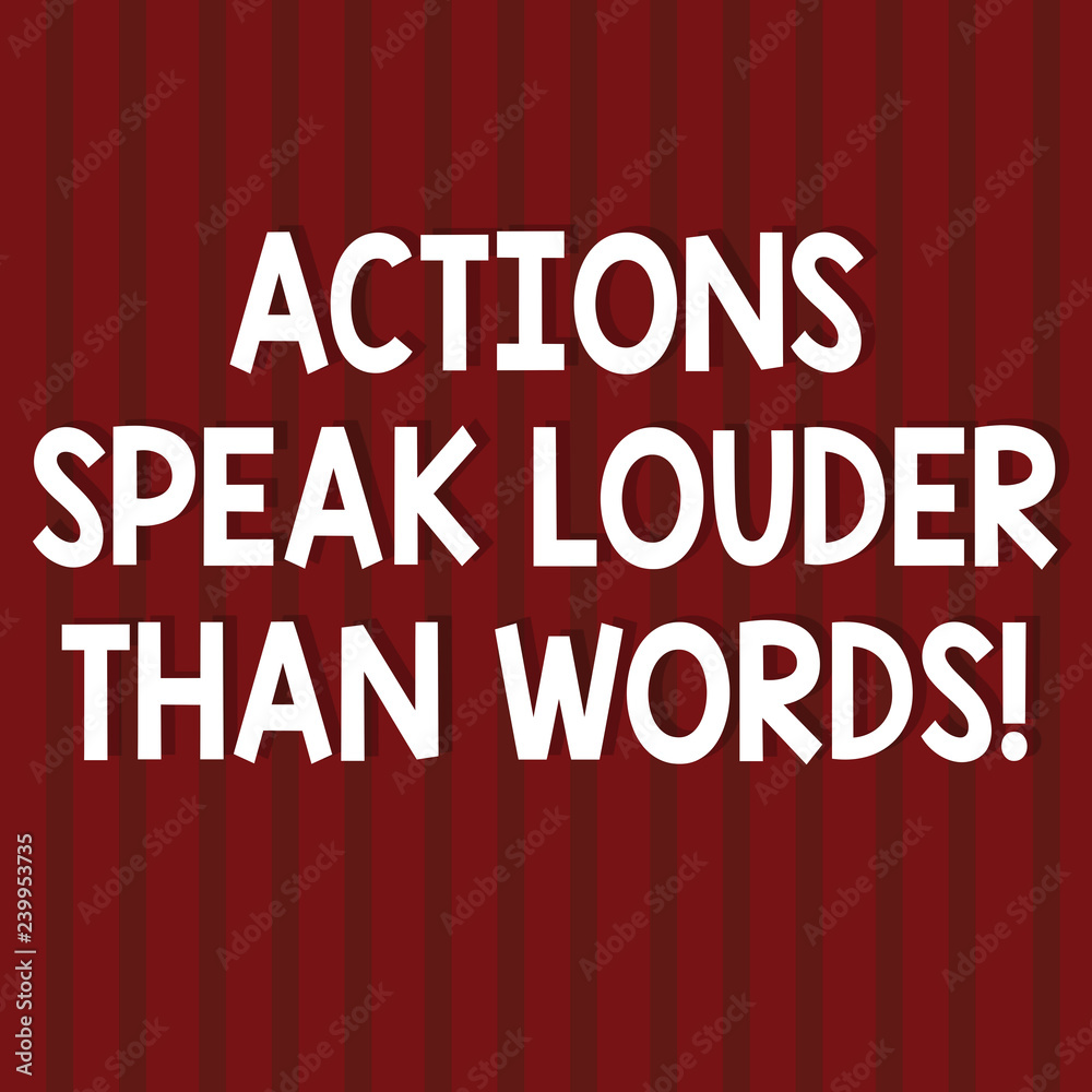 Text sign showing Actions Speak Louder Than Words. Conceptual photo Make execute accomplish more talk less Seamless Vertical Straight Lines Two Tone Stripes in Blank Square photo