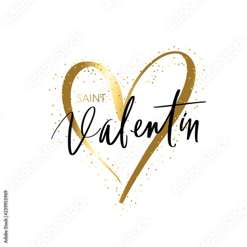 Saint Valentin Hand Drawing Vector Lettering design with Gold  heart.