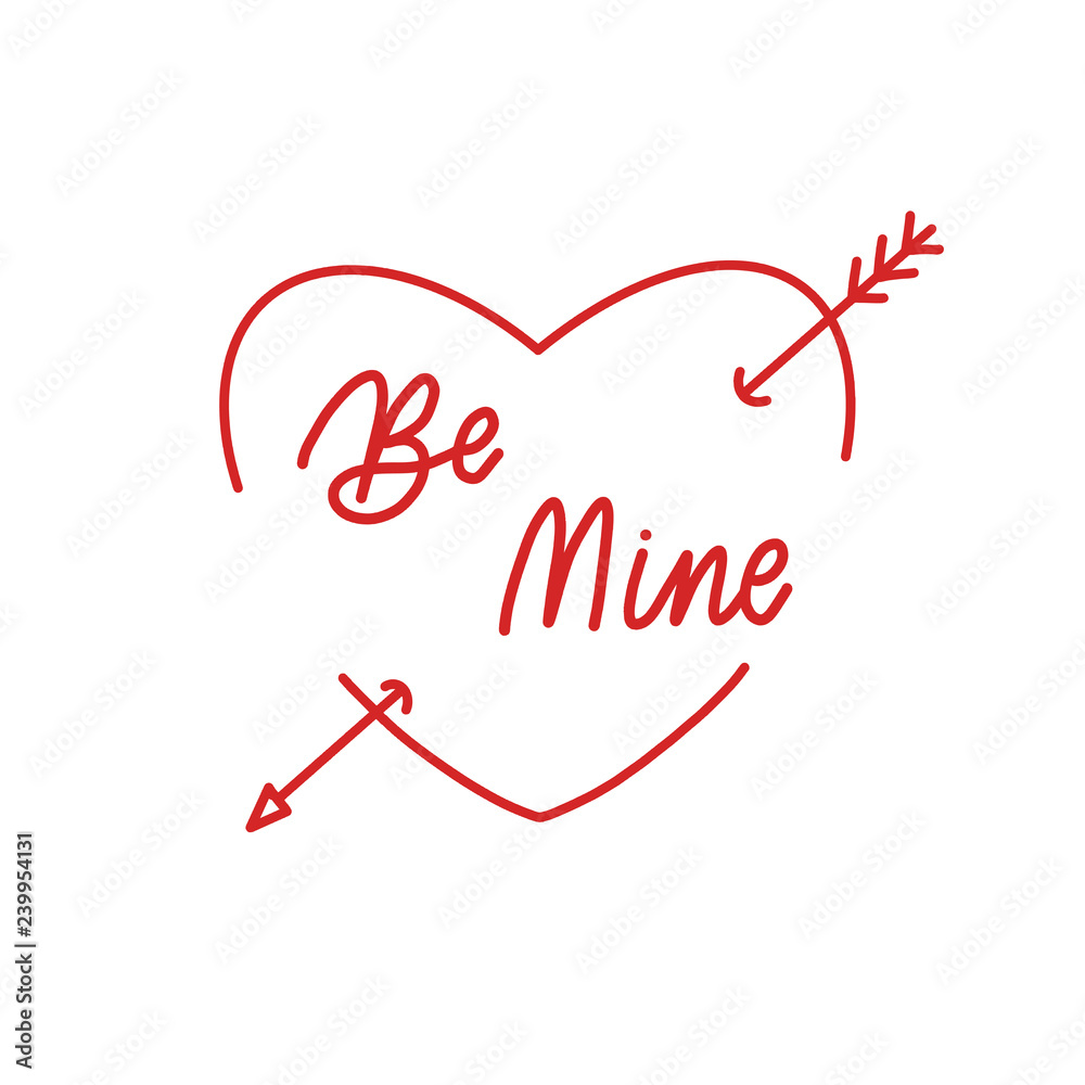 Be mine Hand Drawing Vector Lettering design.