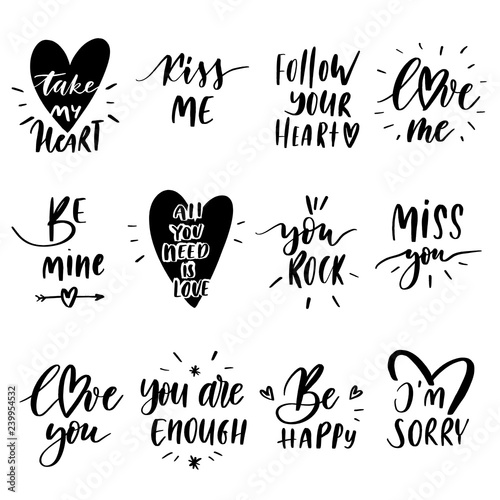 Vector set of hand lettering with love motivational phrases. Calligraphy inspirational quotes collection for valentine's day.