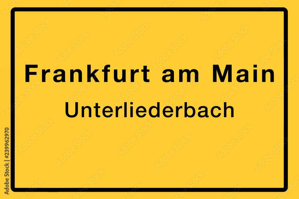 Symbolisches Ortsschild der Stadt Frankfurt am Main mit Name des einzelnen Stadtteils für z.B. örtliche Berichterstattung Symbolisches Ortsschild der Stadt Frankfurt am Main mit Name des einzelnen Stadtteils für z.B. örtliche Berichterstattung