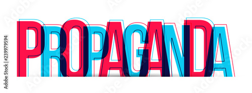 Propaganda word vector. Isolated on white background.