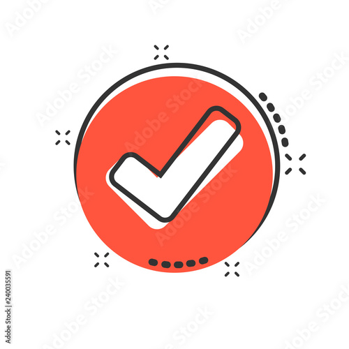 Check mark icon in comic style. Ok, accept vector cartoon illustration pictogram. Tick business concept splash effect.
