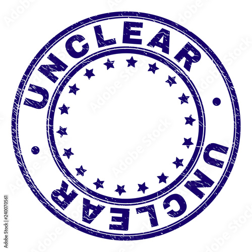 UNCLEAR stamp seal watermark with distress texture. Designed with round shapes and stars. Blue vector rubber print of UNCLEAR text with scratched texture.