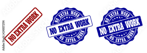 NO EXTRA WORK grunge stamp seals in red and blue colors. Vector NO EXTRA WORK labels with grunge effect. Graphic elements are rounded rectangles, rosettes, circles and text captions.
