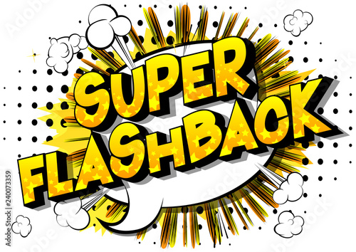 Super Flashback - Vector illustrated comic book style phrase on abstract background. photo