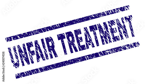 UNFAIR TREATMENT seal watermark with distress style. Blue vector rubber print of UNFAIR TREATMENT text with retro texture. Text title is placed between parallel lines.
