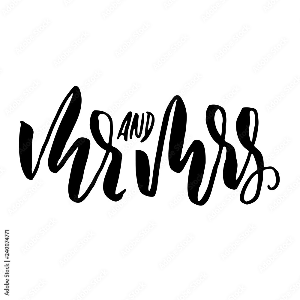 Mr and Mrs. Modern brush pen lettering. Wedding template. Bride and groom card. Vector illustration. Mr and Mrs. Modern brush pen lettering. Wedding template. Bride and groom card. Vector illustration.