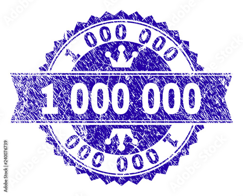 1000000 rosette stamp watermark with distress style. Designed with round rosette, ribbon and small crowns. Blue vector rubber print of 1000000 label with dirty style.