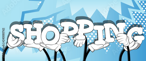 Diverse hands holding letters of the alphabet created the word Shopping. Vector illustration.