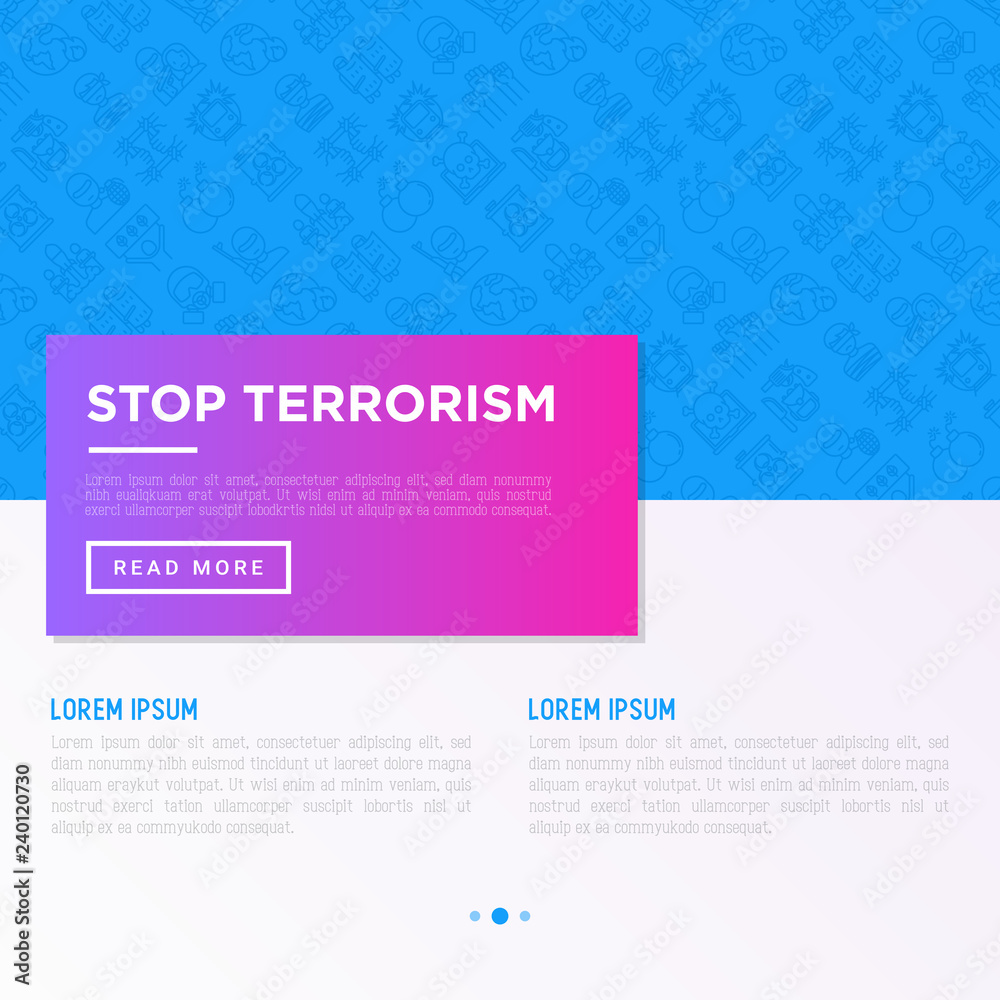 Stop terrorism concept with thin line icons: terrorist, civil disorder, national army, hostage, bombs, cyber attacks, suicide, bomber, illegal imprisonment. Vector illustration, print media template Stop terrorism concept with thin line icons: terrorist, civil disorder, national army, hostage, bombs, cyber attacks, suicide, bomber, illegal imprisonment. Vector illustration, print media template