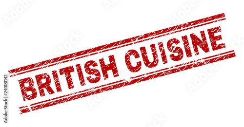 BRITISH CUISINE seal print with distress effect. Red vector rubber print of BRITISH CUISINE text with scratched texture. Text title is placed between double parallel lines.