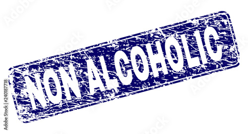 NON ALCOHOLIC stamp seal print with grunge style. Seal shape is a rounded rectangle with frame. Blue vector rubber print of NON ALCOHOLIC tag with corroded style.