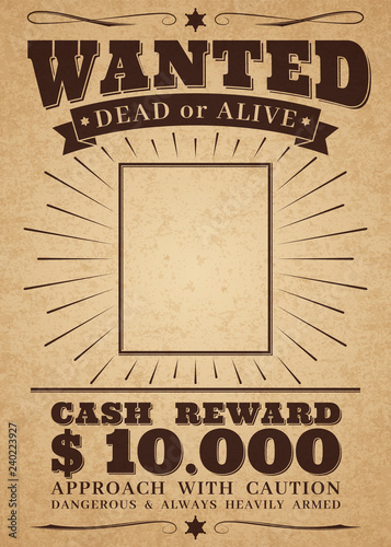 Wanted vintage western poster. Dead or alive crime outlaw. Wanted for reward vector retro banner