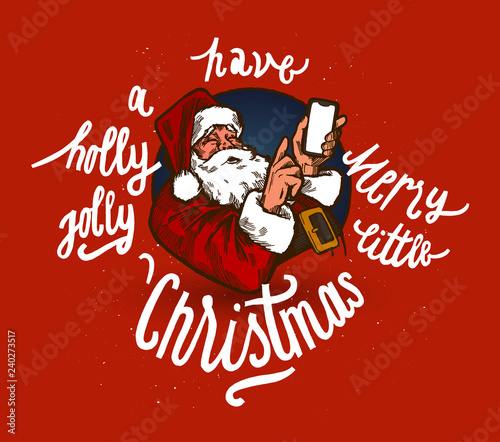 Santa with phone - have a holly jolly merry little Christmas - vintage illustration