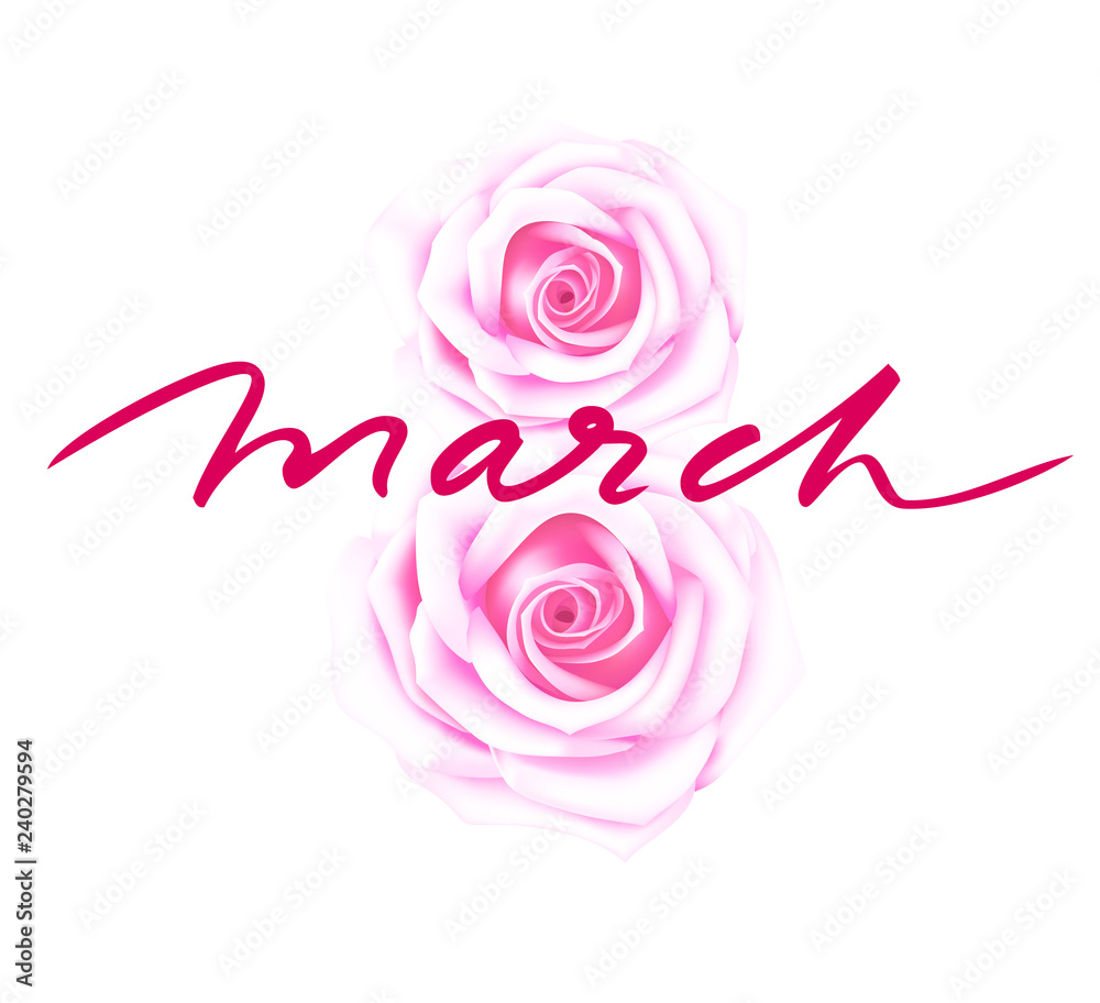 Fototapeta premium 8 march. International Womens day symbol with two pink roses and calligraphic text isolated on white background.