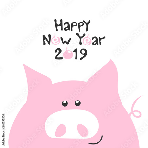 Pink smile pig and hand drawn funny lettering Happy New Year 2019. Fashion baby graphic design t-shirt with cute font. Vector illustration.