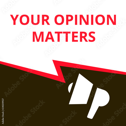 Writing note showing Your Opinion Matters.