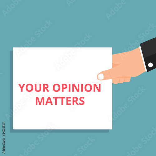Word writing text Your Opinion Matters.