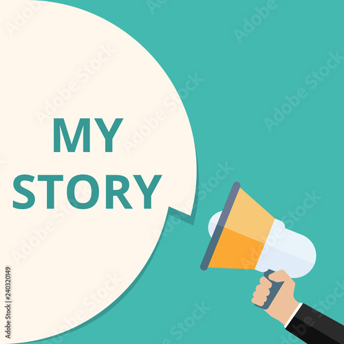 Text sign showing My Story..