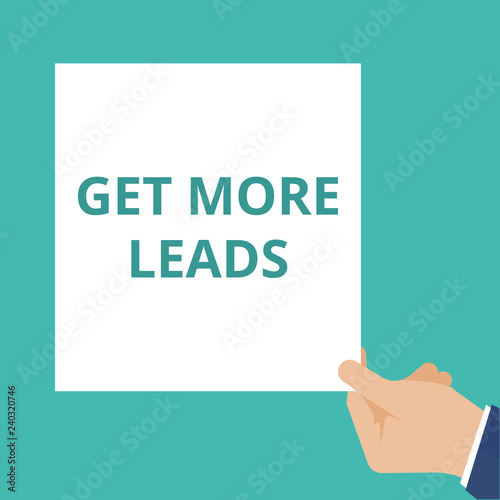 Conceptual writing showing Get More Leads.