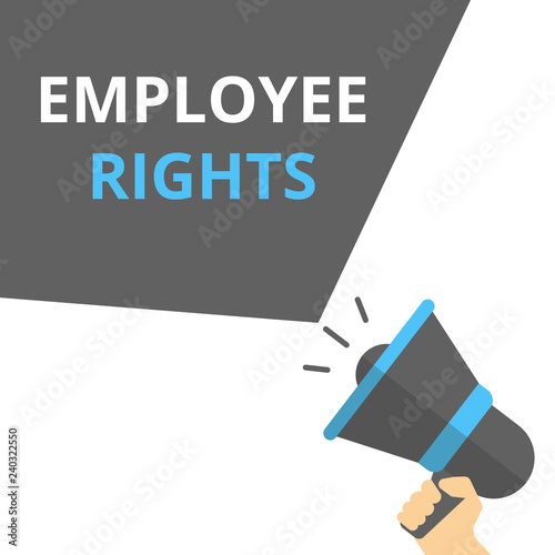 Writing note showing Employee Rights. photo