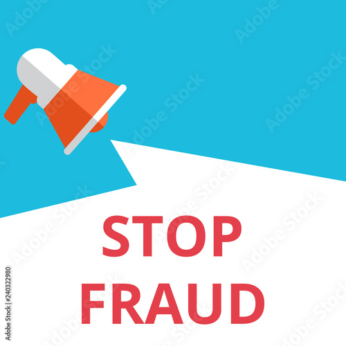 Text sign showing Stop Fraud.