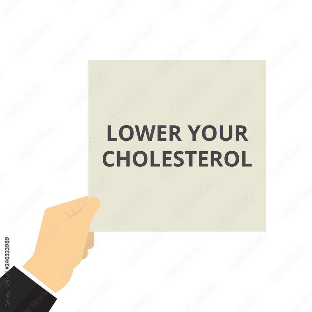 Text sign showing Lower Your Cholesterol. Text sign showing Lower Your Cholesterol.
