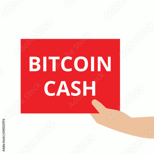 Text sign showing Bitcoin Cash.