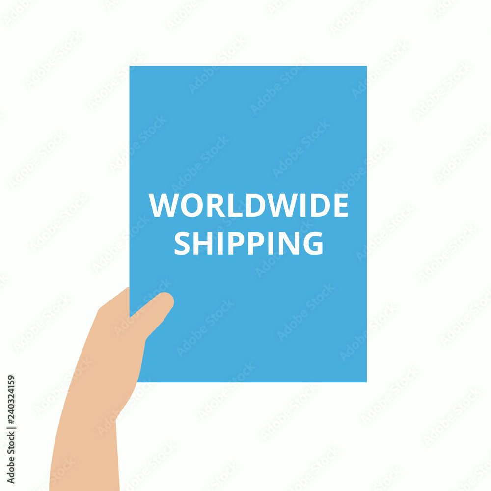 Conceptual writing showing Worldwide Shipping.