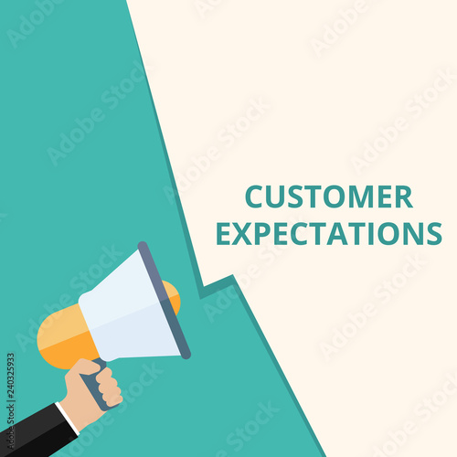 Conceptual writing showing Customer Expectations.
