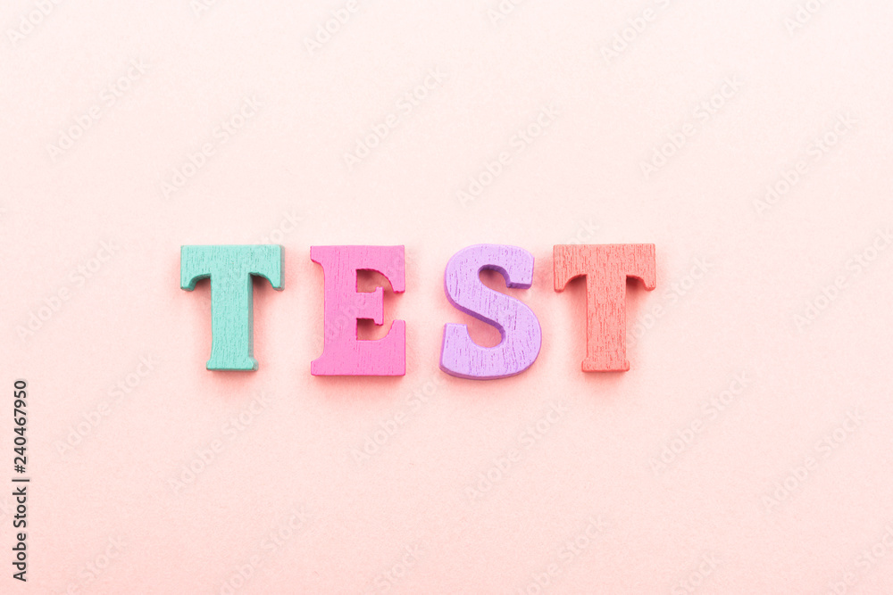 Word test made from children letters Word test made from children letters