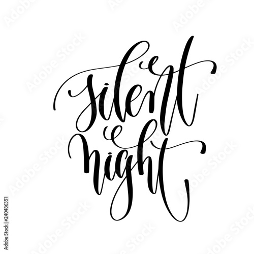 silent night - hand lettering inscription text to winter holiday