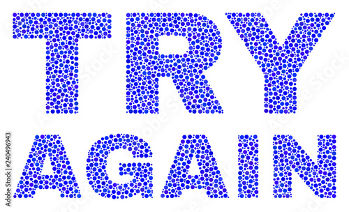 Dot vector Try Again text isolated on a white background. Try Again mosaic label of circle dots in various sizes.