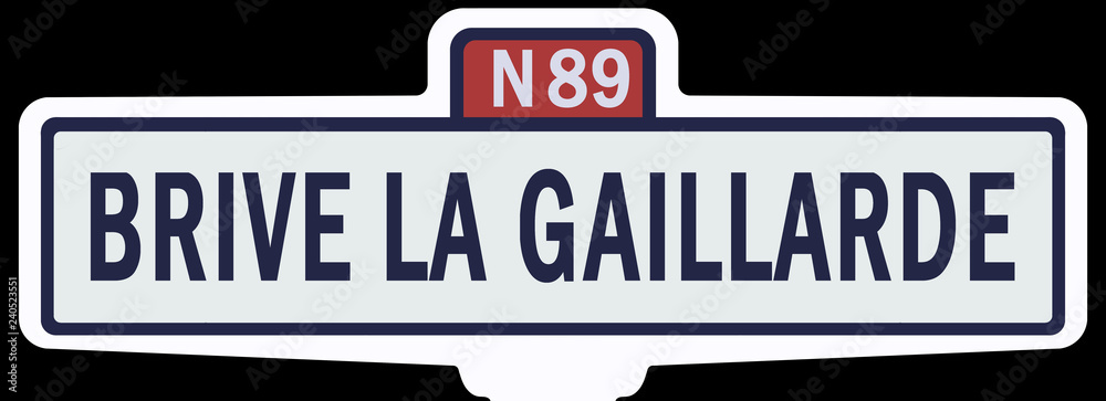 BRIVE LA GAILLARDE - Ancien panneau entrée d'agglomération