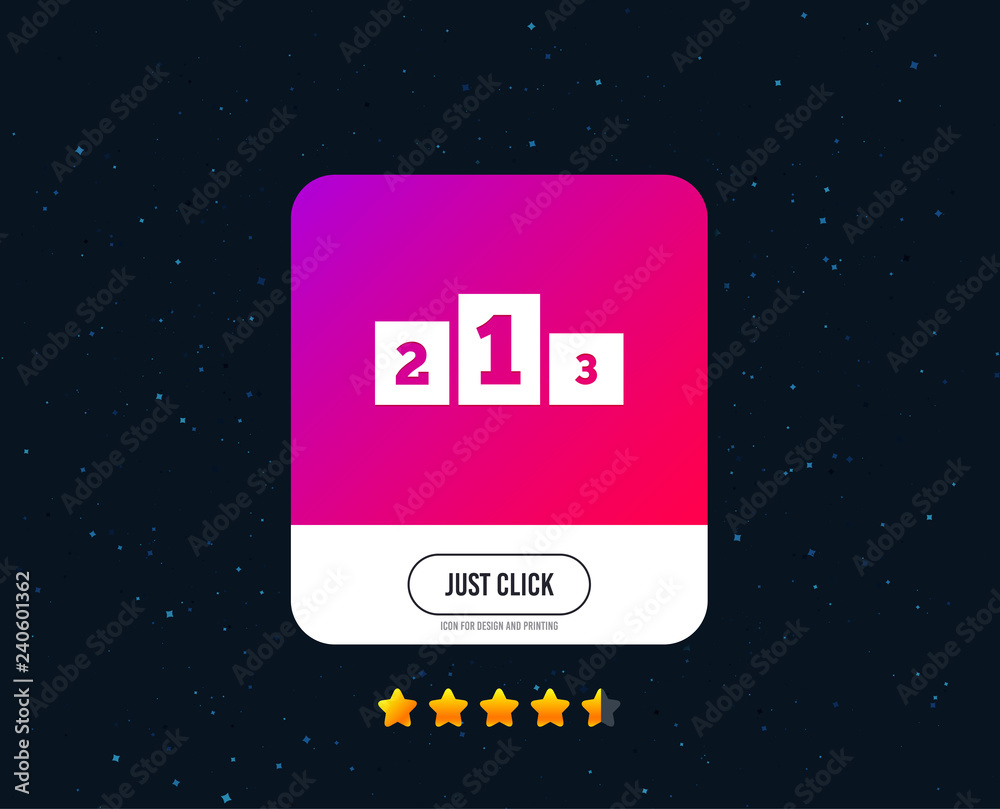 Winners podium sign icon. Awarding of winners symbol. Web or internet icon design. Rating stars. Just click button. Vector Winners podium sign icon. Awarding of winners symbol. Web or internet icon design. Rating stars. Just click button. Vector