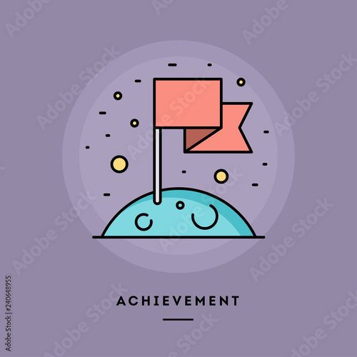 Achievement, flag on the Moon, flat design thin line banner, usage for e-mail newsletters, web banners, headers, blog posts, print and more. Vector illustration.