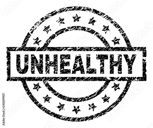 UNHEALTHY stamp seal watermark with distress style. Designed with rectangle, circles and stars. Black vector rubber print of UNHEALTHY label with dust texture.