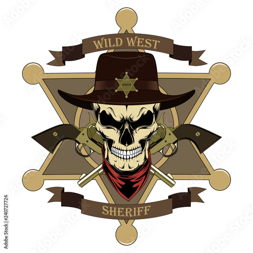 Vector image of a sheriff's skull in a hat, revolvers, sheriff's stars on a white background.